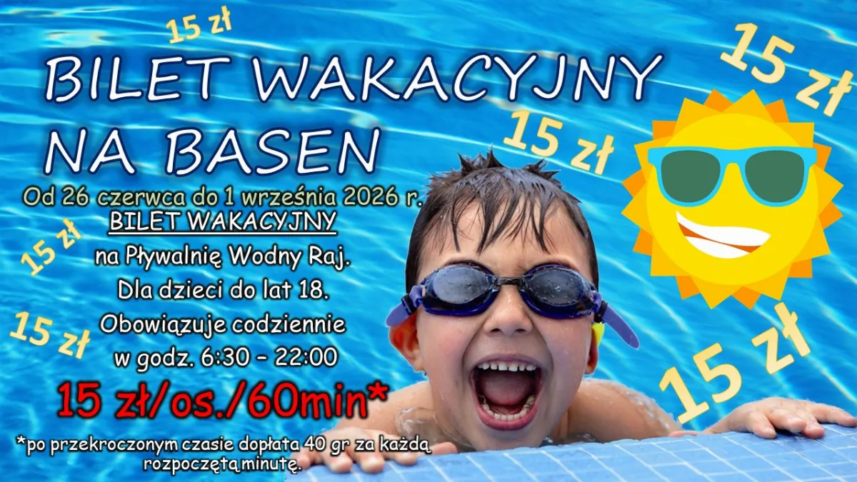 Bilet wakacyjny na Pływalnię Wodny Raj dla dzieci